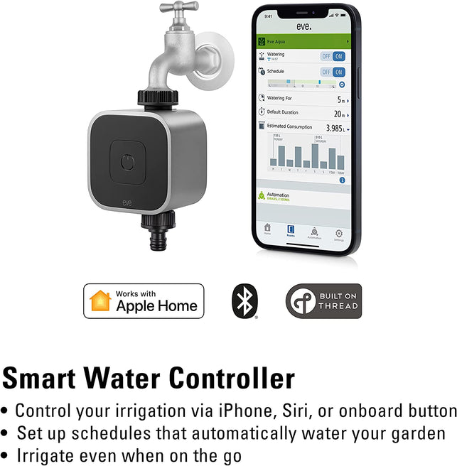 Eve Aqua – Smart Water Controller for Apple Home App or Siri, Irrigate Automatically with Schedules, Easy to Use, Remote Access, No Bridge, Bluetooth, Thread, Homekit